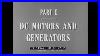 Motors And Generators DC Motors And Generators U S Army Training Film Part 1 14324